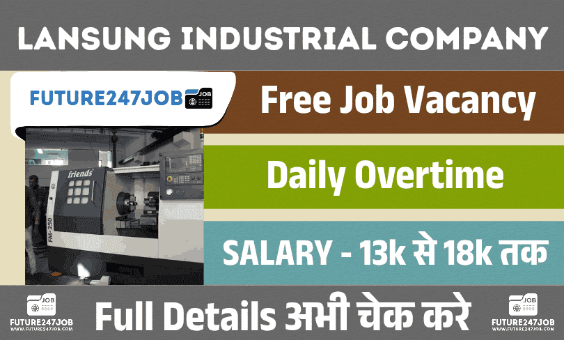 LANSUNG Industrial Company (Greater Noida) में Injection Molding Operator पदों पर फ्री हायरिंग