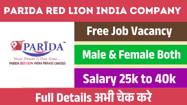 Parida Red Lion India Company में Sales Manager और Purchase Executive की भर्ती – Greater Noida