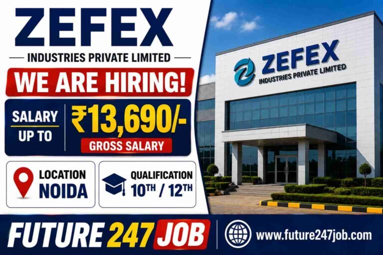 ZEFEX Industries Private Limited Job Vacancy 2026 | Noida Sector 65 Recruitment